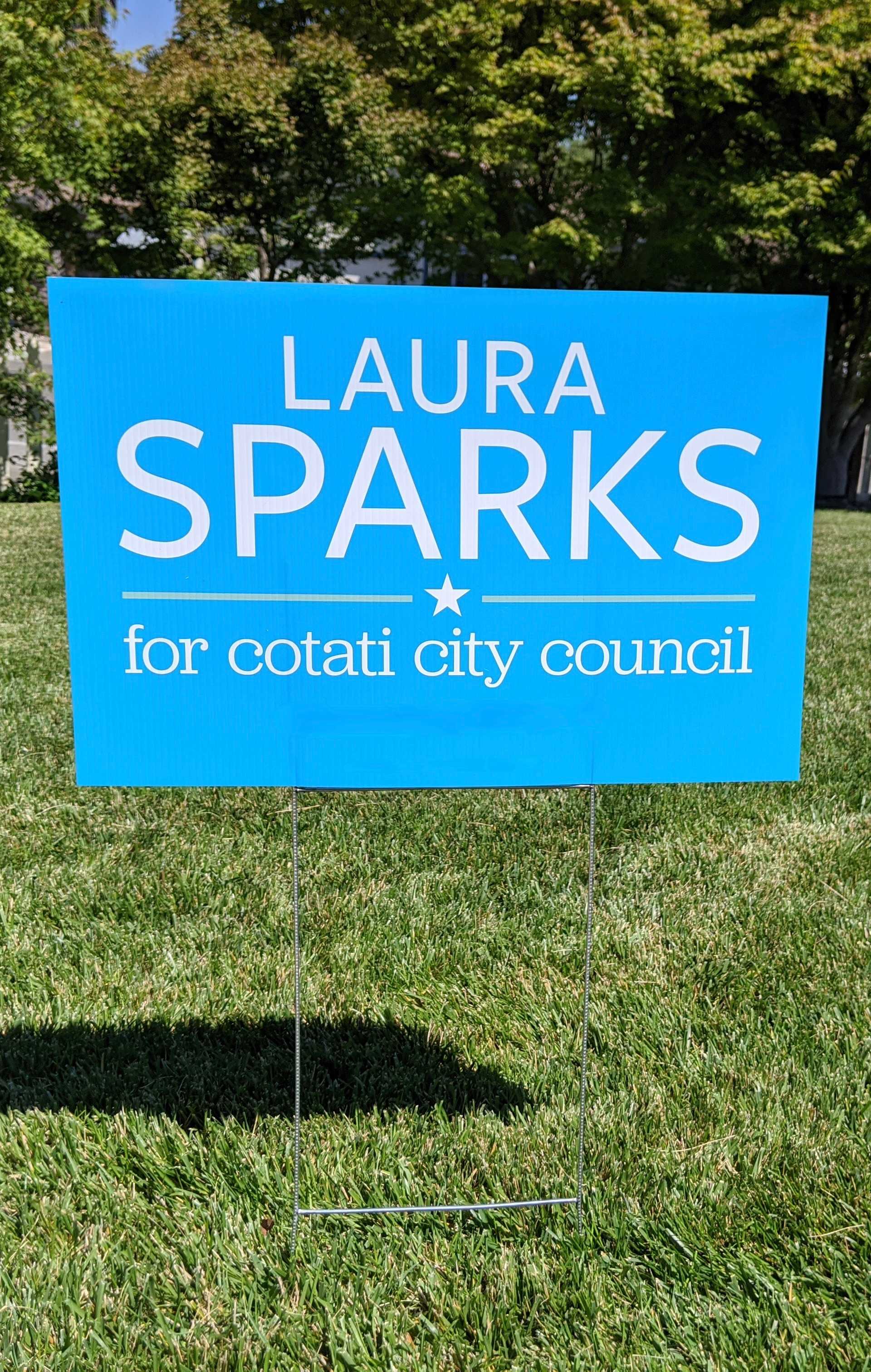 Laura Sparks for Cotati Yard sign